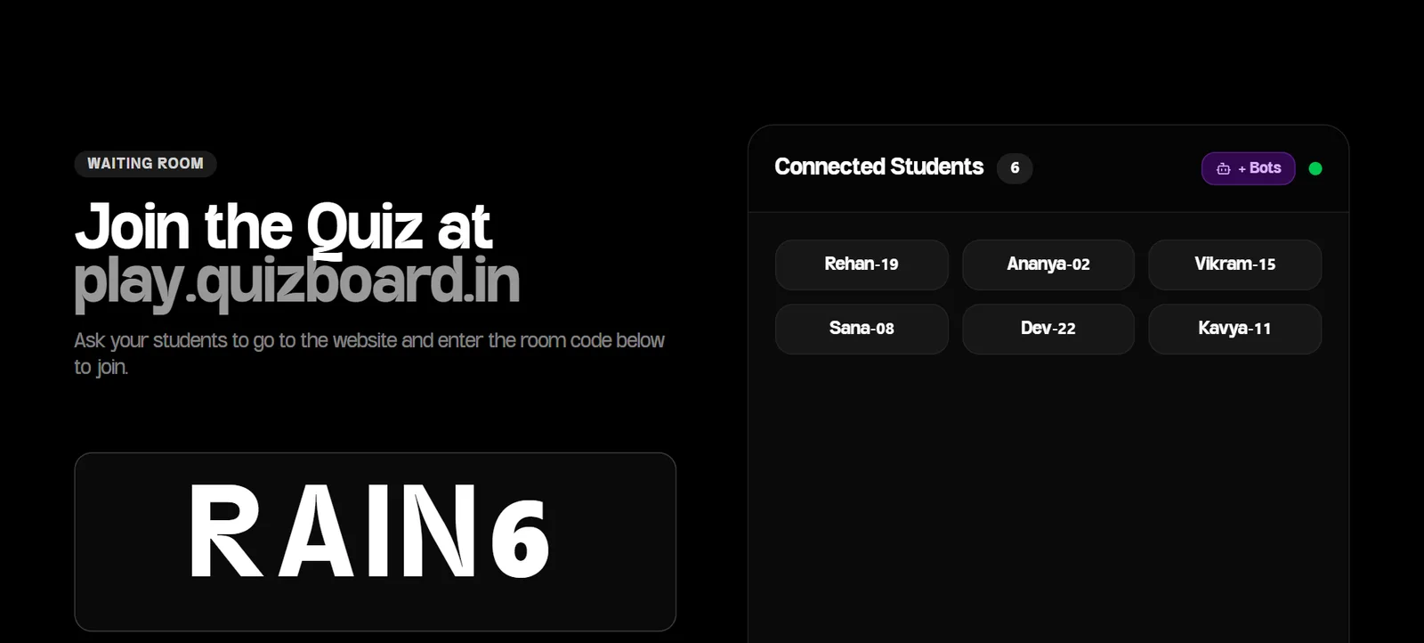 Quizboard waiting room showing 'Join the Quiz at play.quizboard.in', the custom room code RAIN6, and six connected students: Rehan-19, Ananya-02, Vikram-15, Sana-08, Dev-22 and Kavya-11